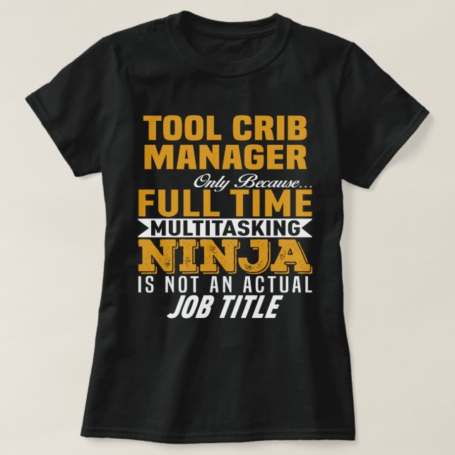 Tool Crib Manager T-Shirt (Design Front)
