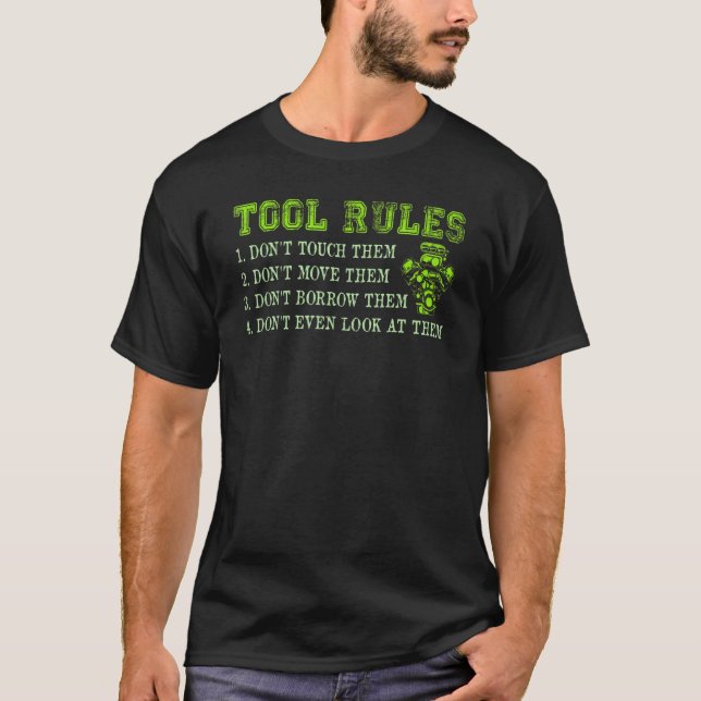 Tool Rules Car Mechanic T-Shirt (Front)