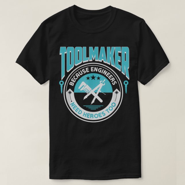 Toolmaker Statement Garage Workshop lover  T-Shirt (Design Front)