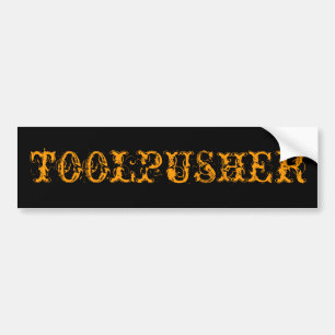 TOOLPUSHER BUMPER STICKER