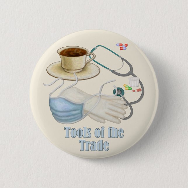 Tools of the Trade 6 Cm Round Badge (Front)