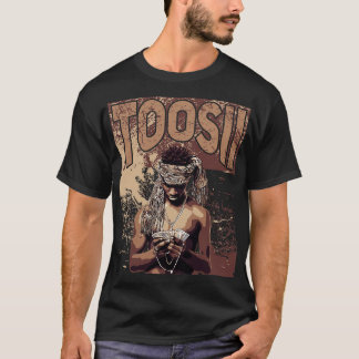 Toosii T-Shirt