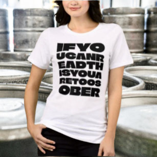 TooSober Stacked Statement Tee