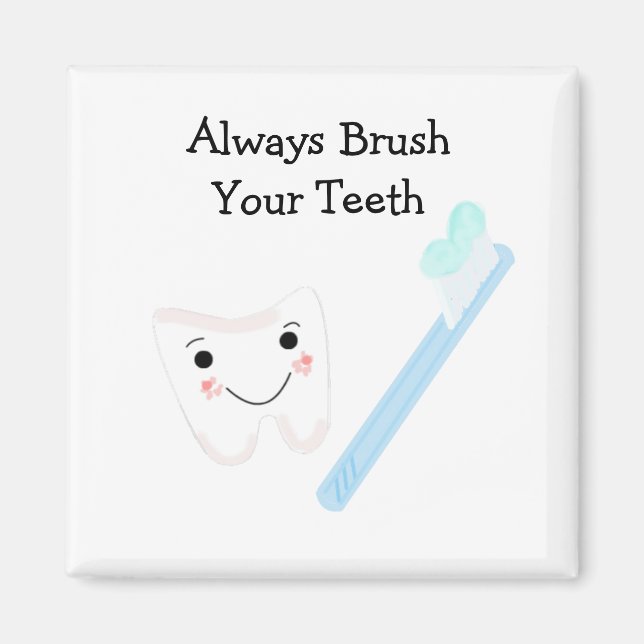 Tooth and Toothbrush with Dental Saying Magnet (Front)