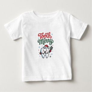 Tooth Be Merry Dental Dentist Christmas Xmas Baby T-Shirt