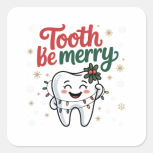 Tooth Be Merry Funny Dental Dentist Christmas Square Sticker