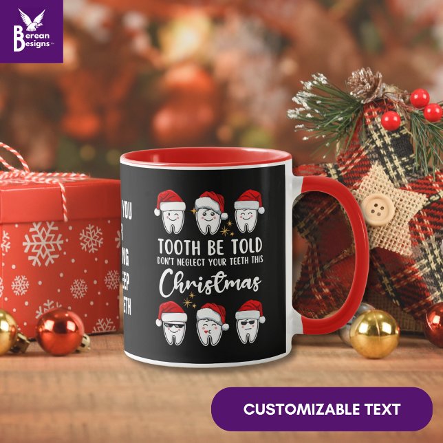 TOOTH BE TOLD Dental Christmas Floss-ophy Custom Mug (Fun DENTAL CHRISTMAS Tooth Be Told Mug with Kawaii design and custom text. Great gift for dentists.)
