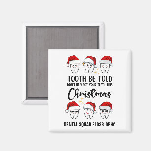 TOOTH BE TOLD Dental Christmas Floss-ophy Magnet