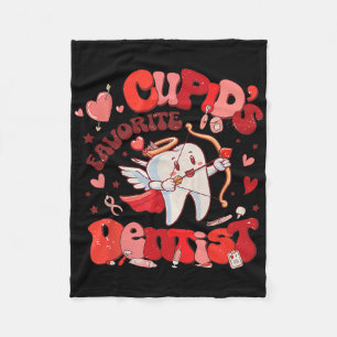 Tooth Cupid's Favorite Dentist Dental Squad Hygien Fleece Blanket