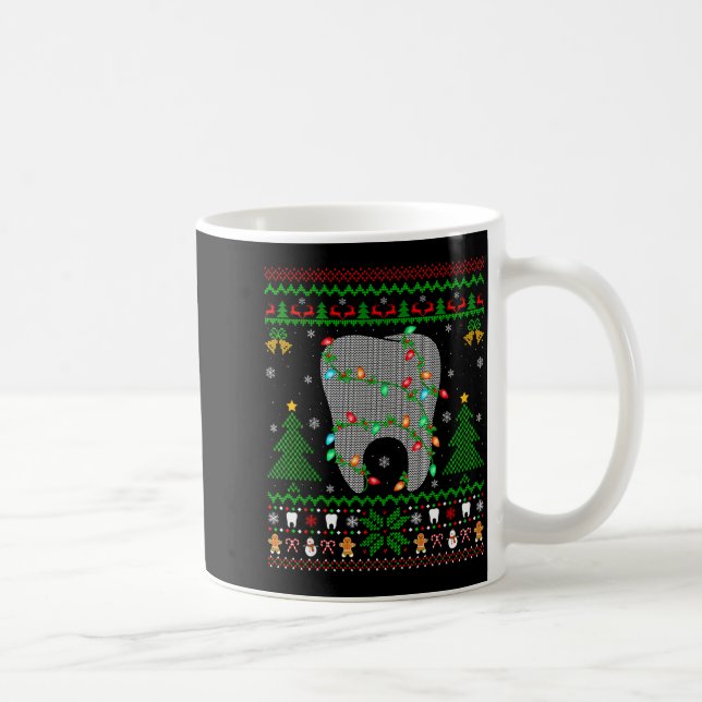 Tooth Dentist Dental Istant Teeth Ugly Christmas S Coffee Mug (Right)