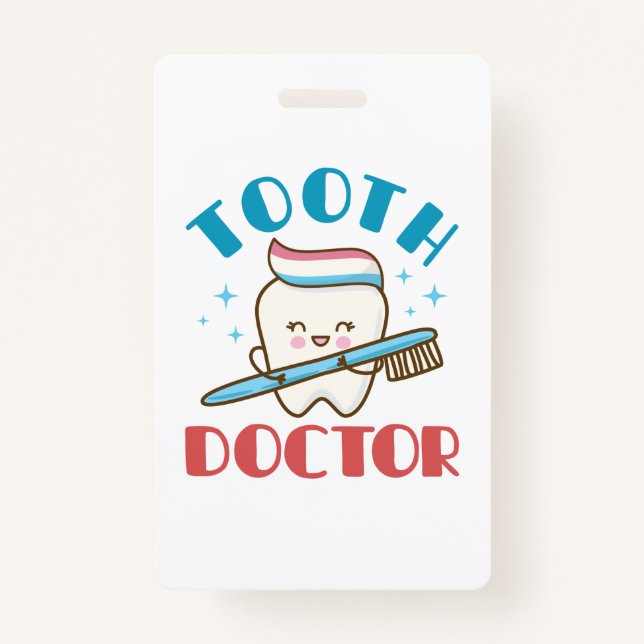 Tooth Doctor Paediatrics Dentist Dentistry ID Badge (Front)