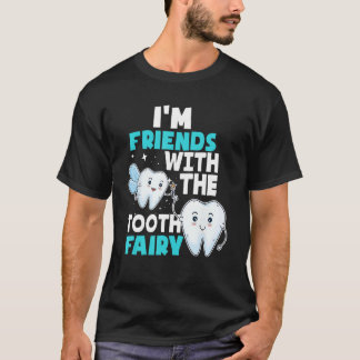 Tooth Fairy - Dental Assistant Hygienist Paediatri T-Shirt