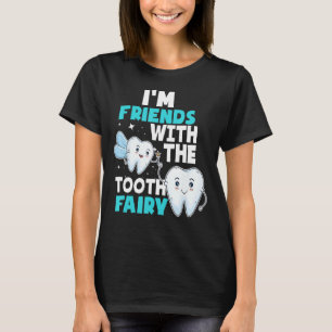 Tooth Fairy - Dental Assistant Hygienist Paediatri T-Shirt