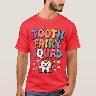 Tooth Fairy For th Toothfairy - graphic T-Shirt