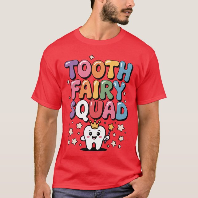 Tooth Fairy For th Toothfairy - graphic T-Shirt (Front)