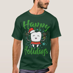 Tooth Fairy Happy Holidays Design For Dentist Dent T-Shirt