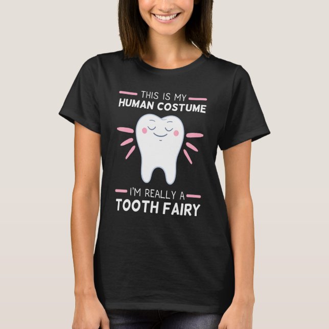 Tooth Fairy Human Costume Dental Hygienist Dentist T-Shirt (Front)