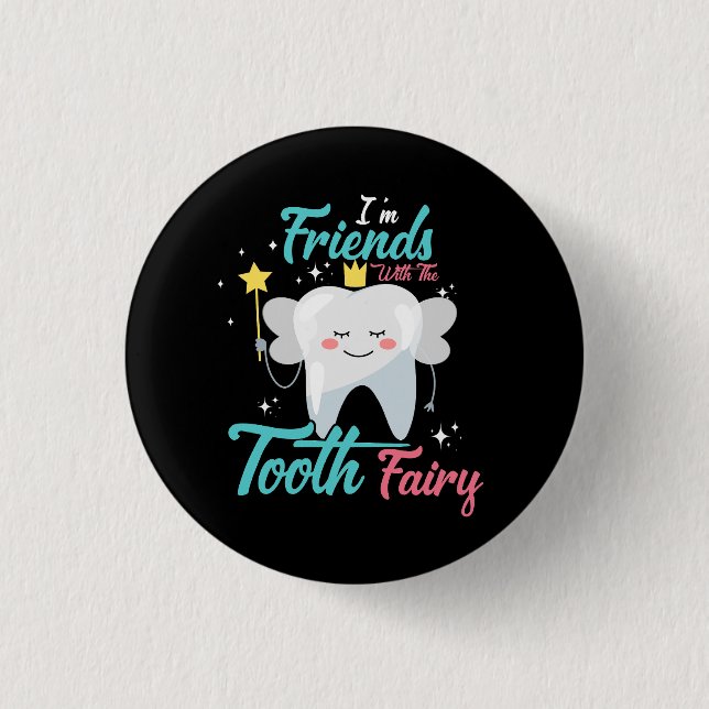 Tooth Fairy Paediatrics Dentist Dental Assistant H 3 Cm Round Badge (Front)