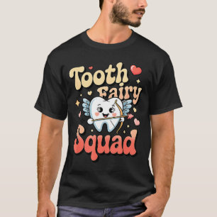 Tooth Fairy Squad Cute Cud Tooth Retro Dental Humo T-Shirt