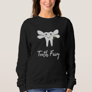 Tooth Fairy Sweatshirt