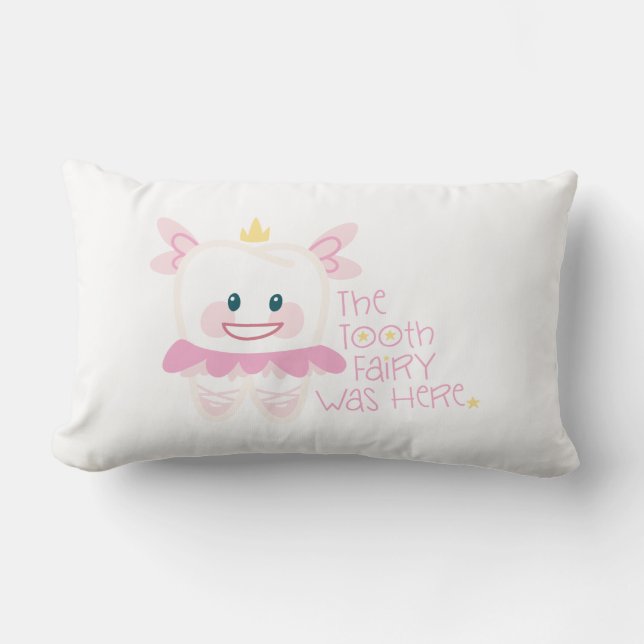 Tooth Fairy Was Here Lumbar Cushion (Front)