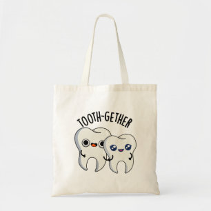 Tooth-gether Funny Tooth Pun Tote Bag
