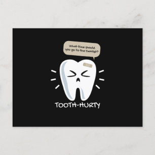 Tooth Hurty Dentist Dentist Postcard