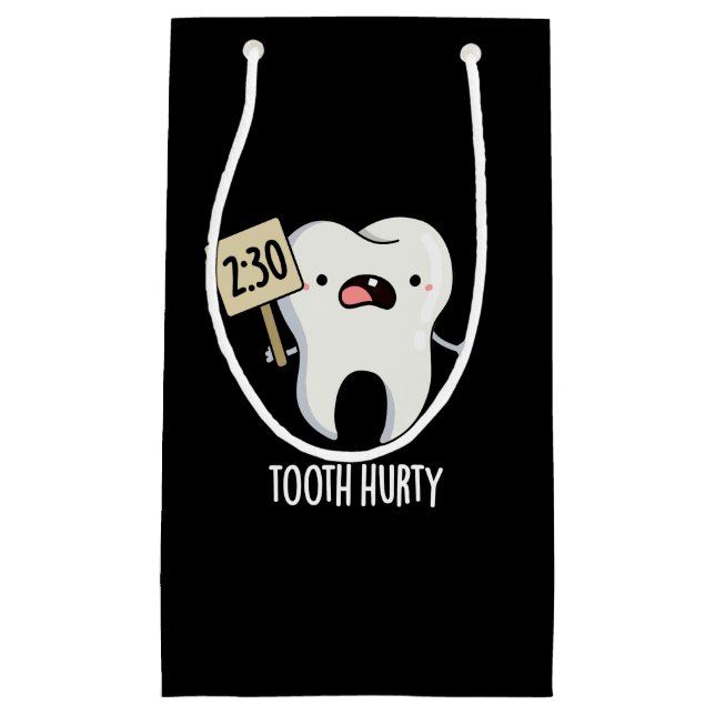 Tooth Hurty Funny Dental Pun Dark BG Small Gift Bag (Front)