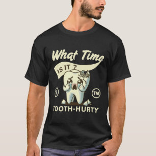 Tooth hurty T-Shirt