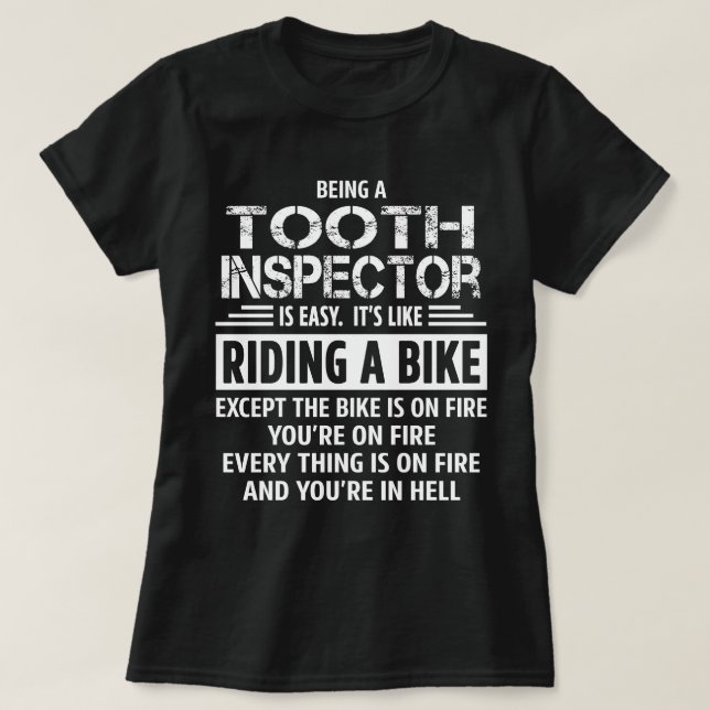 Tooth Inspector T-Shirt (Design Front)