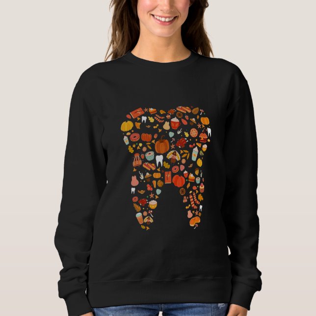 Tooth Teeth Happy Fall Y'all Dental Dentist Thanks Sweatshirt (Front)