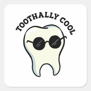 Toothally Cool Teeth Pun Sticker