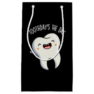 Toothday's The Day Funny Tooth Puns Dark BG Small Gift Bag