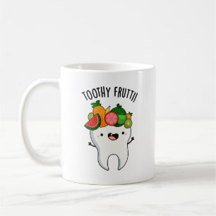 Toothy Fruity Funny Dental Pun  Coffee Mug