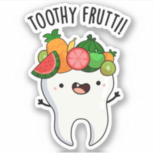 Toothy Fruity Funny Dental Puns
