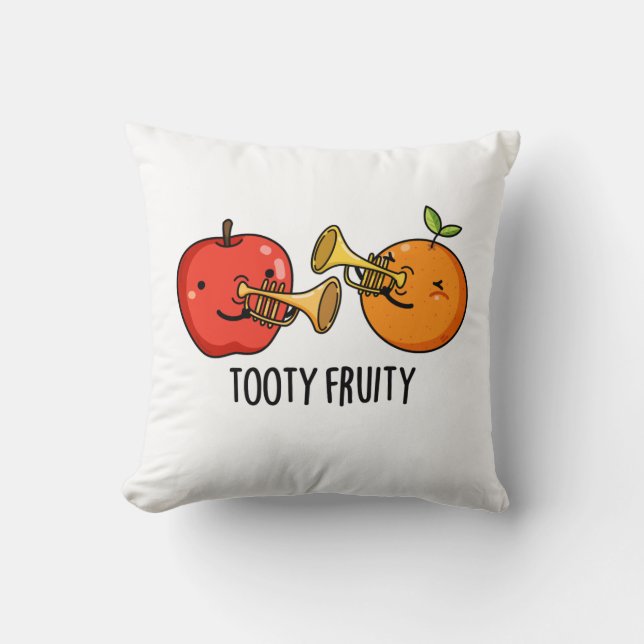 Tooty Fruity Funny Fruit Musician Pun  Cushion (Front)