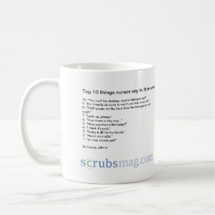 Top 10 things nurses say in their sleep! coffee mug