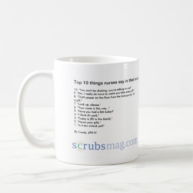 Top 10 things nurses say in their sleep! coffee mug (Left)