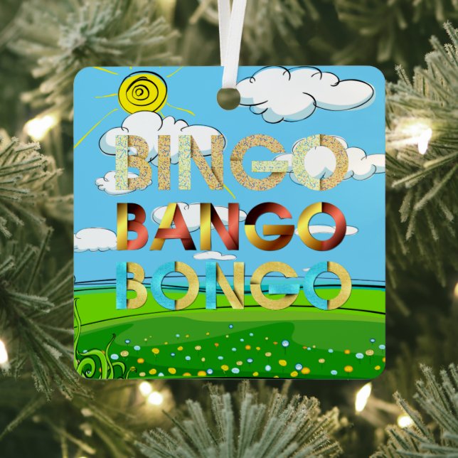 TOP Bingo Bango Bongo Metal Ornament (Insitu)