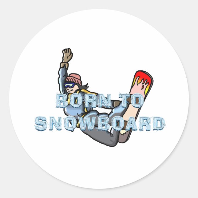 TOP Born to Snowboard Classic Round Sticker (Front)
