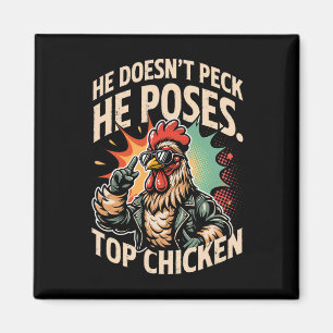 Top Chicken Funny Rooster Farmer Lover Doesn’t Pec Magnet