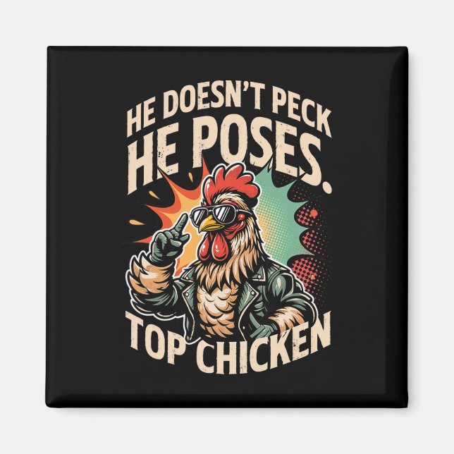 Top Chicken Funny Rooster Farmer Lover Doesn’t Pec Magnet (Front)