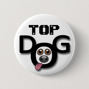 Top Dog Button Badge