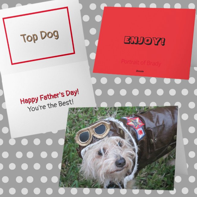 Top Dog Father's Day or Birthday Day Photographic Card (Creator Uploaded)