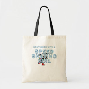 TOP Don't Mess With a Speed Skating Girl Tote Bag