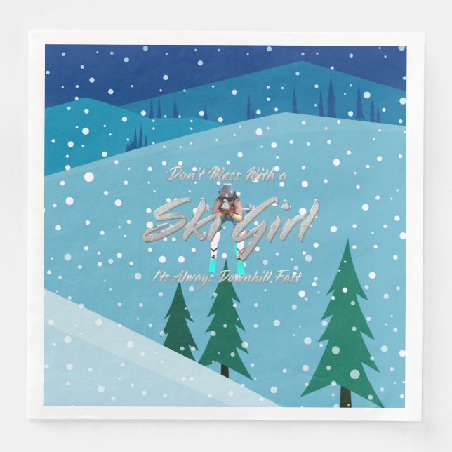 TOP Don't Mess With Ski Girl Napkin (Front)