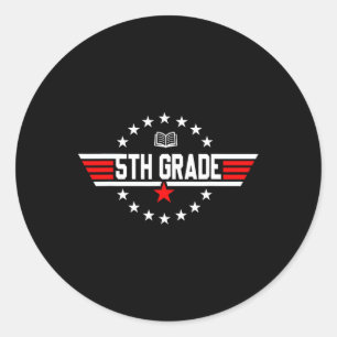 Top Grade 5th Fifth Grade Byck To School First Day Classic Round Sticker
