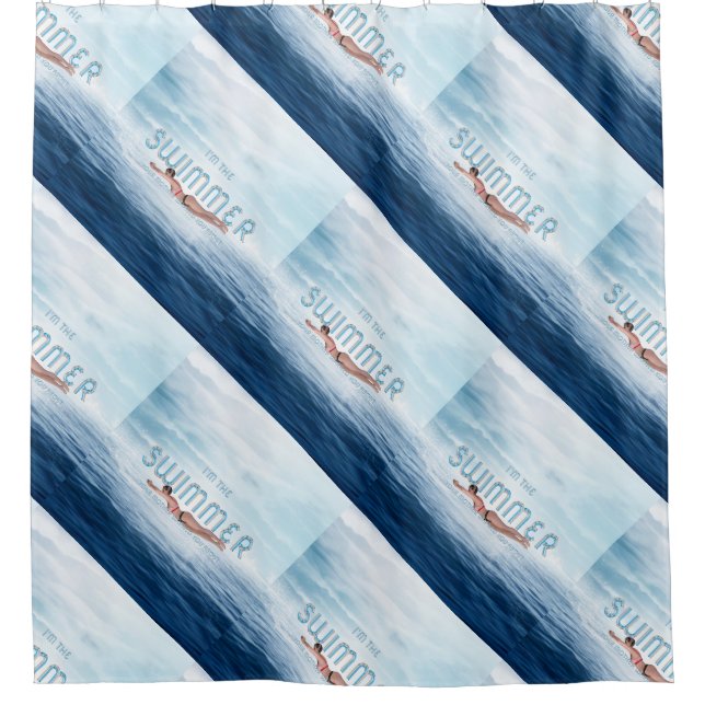 TOP I'm the Swimmer Shower Curtain (Front)