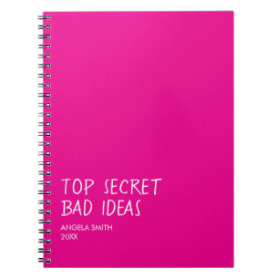 Top Secret Bad Ideas Notebook – Funny Dark Humour 
