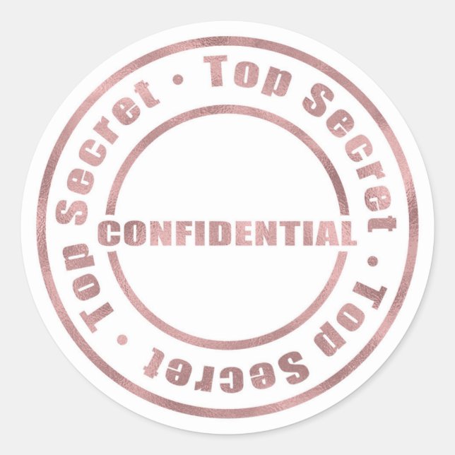 Top Secret Confidential Rose Gold Modern Glam Classic Round Sticker (Front)